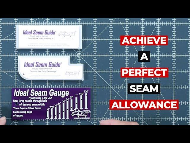 Ideal Seam Guide Tutorial | How to use the Ideal Seam Gauge and Ideal Seam Guide