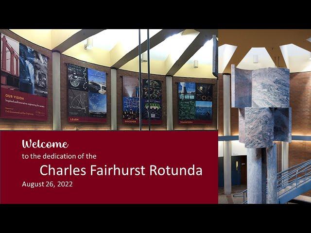 Charles Fairhurst Rotunda Dedication