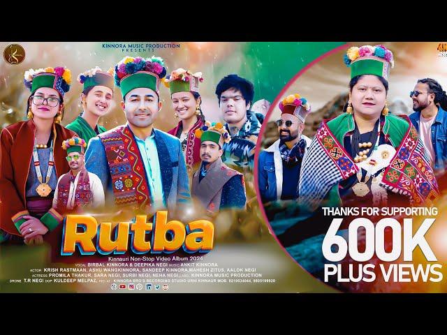 Rutba Kinnauri Video Album 2024 | Latest Himachali Pahari Song 2024 | Birbal Kinnaura & Deepika Negi