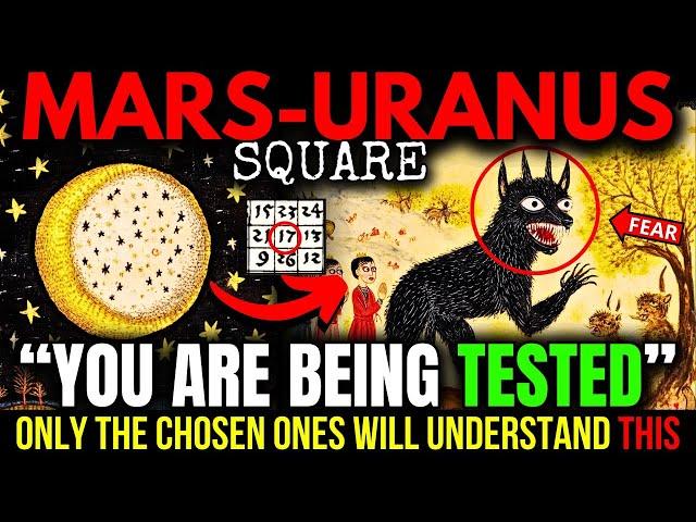 Mars-Uranus Square Will REVEAL 3 CRUCIAL Spiritual Tests That You NEED To PASS! 17 JUNE 2025