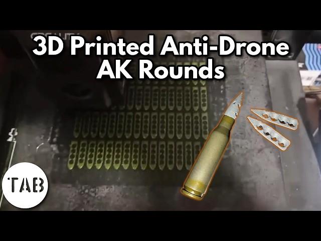 3D Printed Anti-Drone AK Rounds