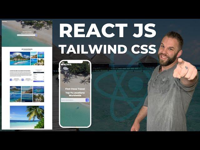 Build A React JS Travel Website Using Tailwind CSS - Front End - Start to Finish