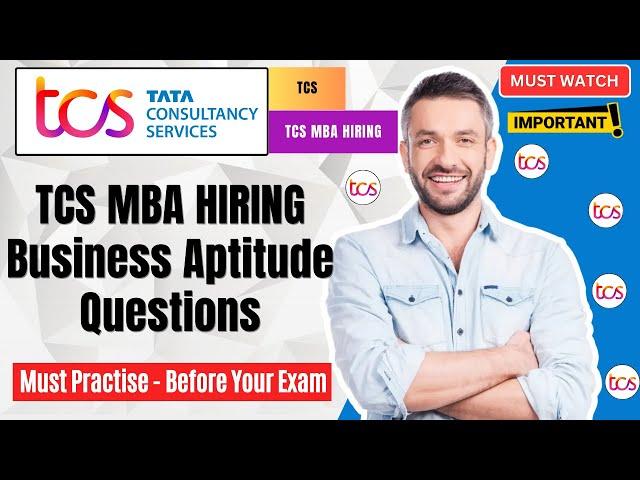  TCS MBA Hiring Business Aptitude Practise Questions | TCS MBA Business Aptitude Previous Year ques