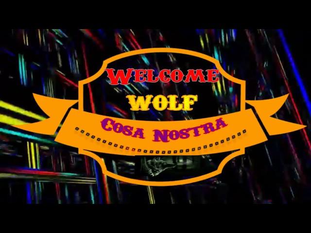 Welcome_ Wolf Cosa Nostra _