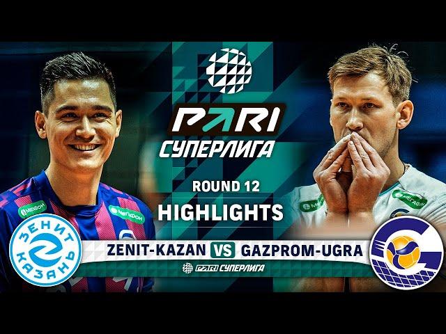 Zenit-Kazan vs. Gazprom-Ugra | HIGHLIGHTS | Round 12 | Pari SuperLeague 2024