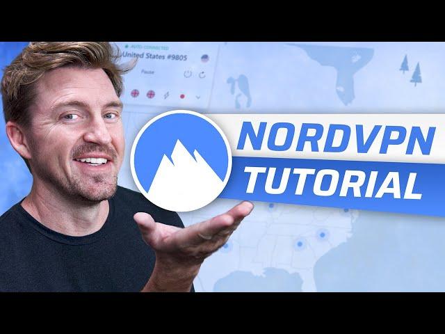 How To Use NordVPN 2024 | The Only NordVPN Tutorial You'll Need! 