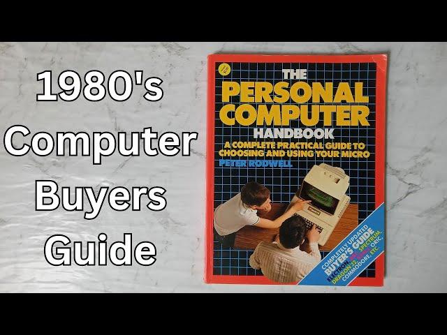 1980's Computer Buyers Guide - The Personal Computer Handbook