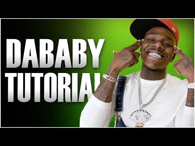 How To Make A DaBaby Type Beat (DaBaby Beat Tutorial) 