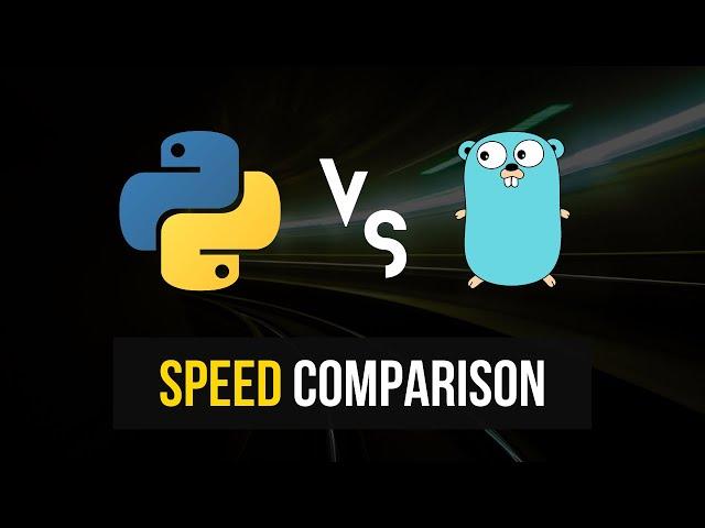 Speed Comparison - Python VS Go