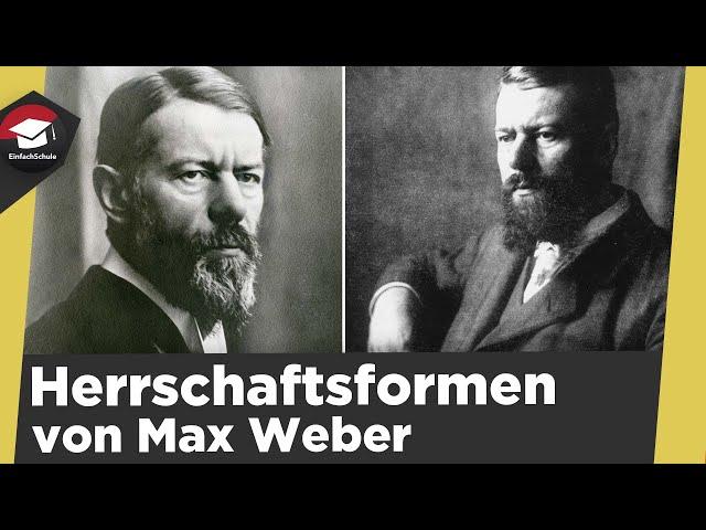 Herrschaftsformen nach Max Weber einfach erklärt  - 3 Typen legitimer Herrschaft Max Weber erklärt!