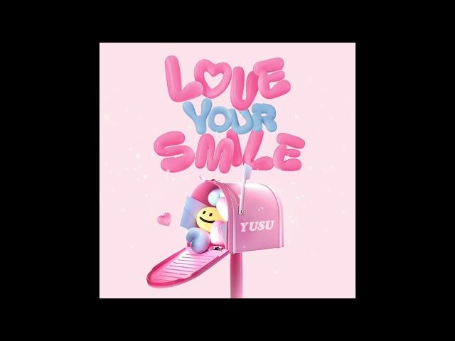 Love your smile - Yusu 유수(feat.YOONBLUE)