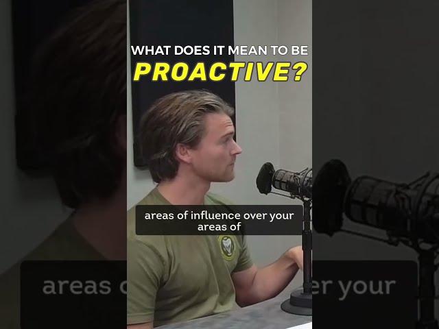 What does it mean to be PROACTIVE? #shorts