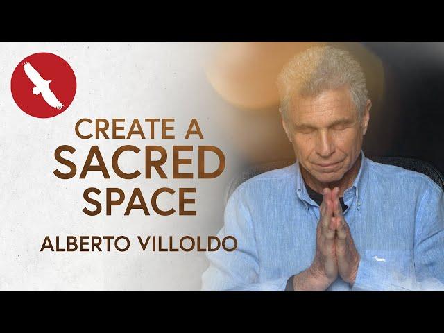 Create a SACRED SPACE