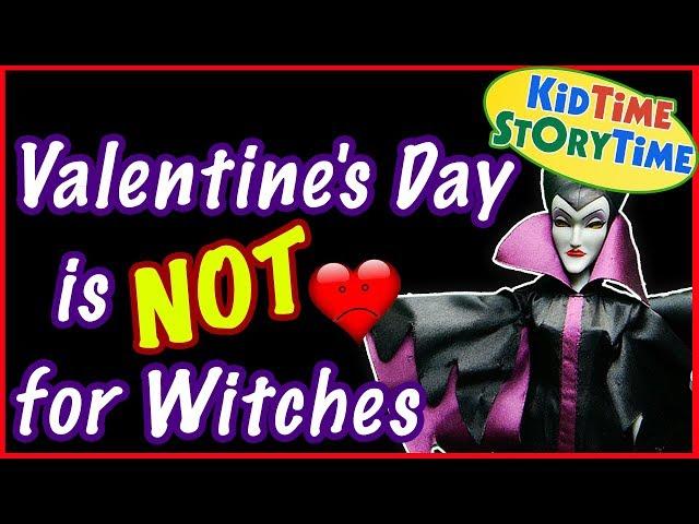 Valentine's Day is NOT for Witches ~  a funny Valentine for kids!