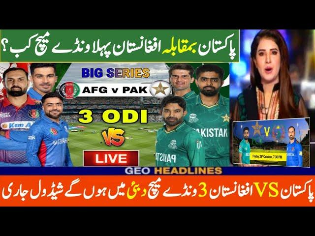 Pakistan Vs Afghanistan 1st Odi Match Full Schedule 2023 |  Pak Vs Afg 1st Odi Date And Time 2023