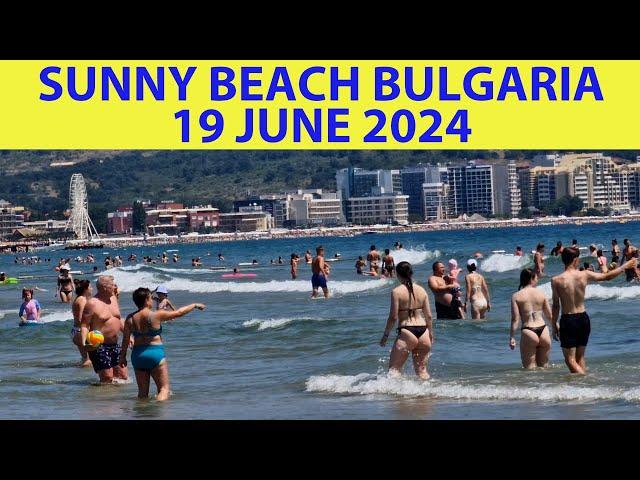 Sunny Beach, Bulgaria, 19 June 2024