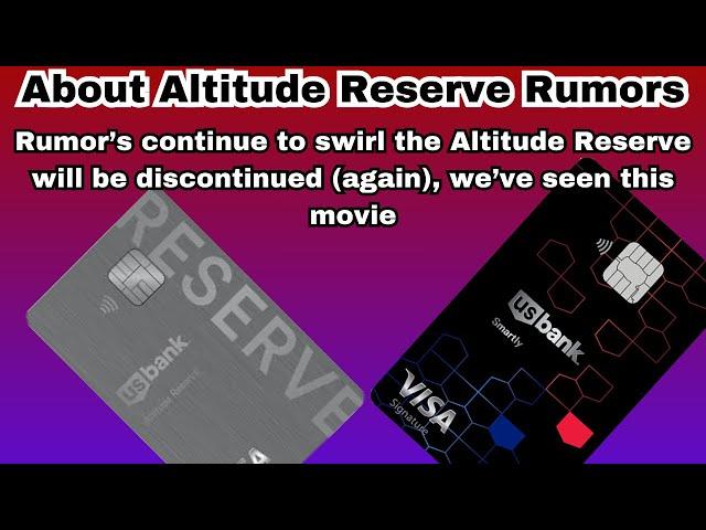 US Bank Altitude Reserve Rumors | Seen This Before