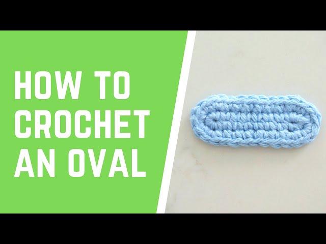 HOW TO CROCHET | Part 6: Oval Tutorial | Mocha Stitch