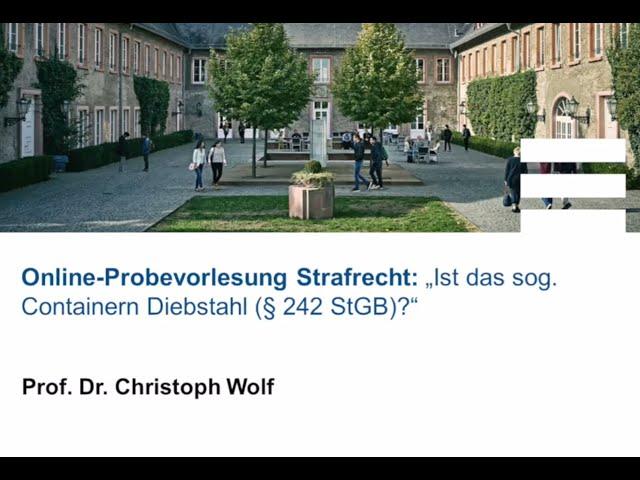 Probevorlesung im Bereich Strafrecht & Strafprozessrecht mit Prof. Dr. iur. Christoph Wolf