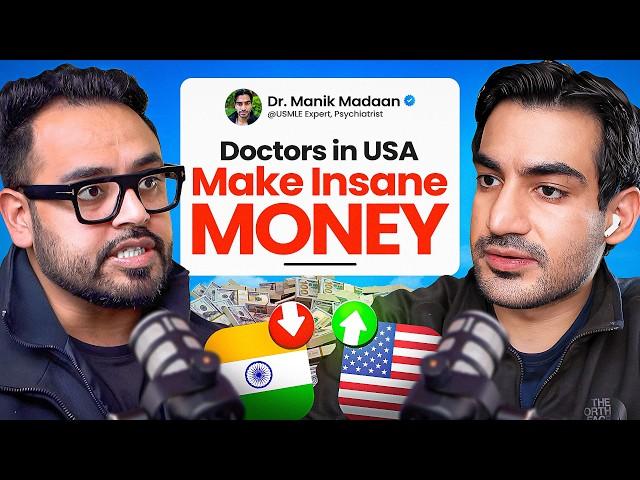 UNREAL Salaries of Doctors in USA, USMLE Complete Roadmap, Dark Side of USA Ft. Dr. @manikmadaan