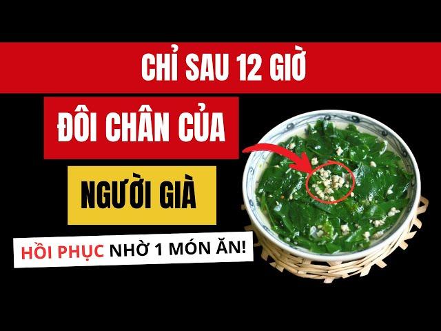 LỜI KHUYÊN TUỔI GIÀ | Bí Quyết Ăn Uống Cho Đôi Chân Khoẻ Mạnh Sau 50 #chamsocnguoicaotuoi