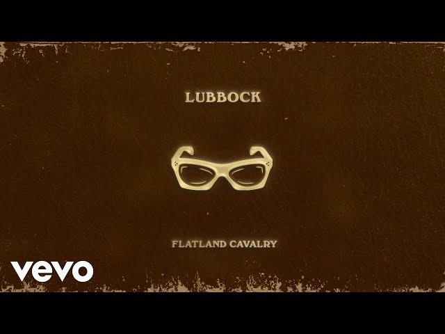 Flatland Cavalry - Lubbock (Official Lyric Video)