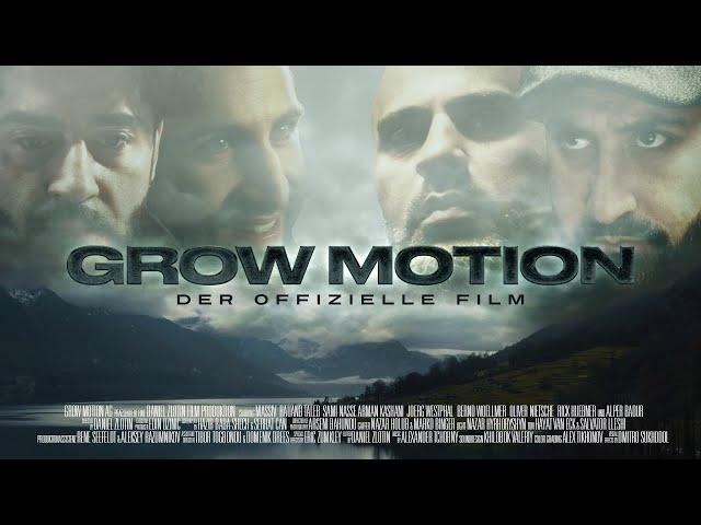 GROW MOTION DER FILM