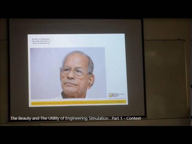 The Beauty and the Utility of Engineering Simulations - Part1 - SMH Adil