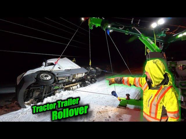 Tractor Trailer Rollover Underneath Power Lines - Mother Nature Wasn't Nice To Us!