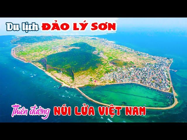 DU LỊCH ĐẢO LÝ SƠN | Khám phá Hòn Đảo nhiều Núi Lửa nhất Việt Nam
