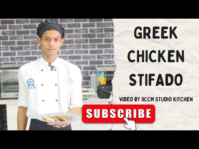 Chicken stifado recipe | European Cuisine | Greek Cuisine | Chicken Stifado | IICCM Pune