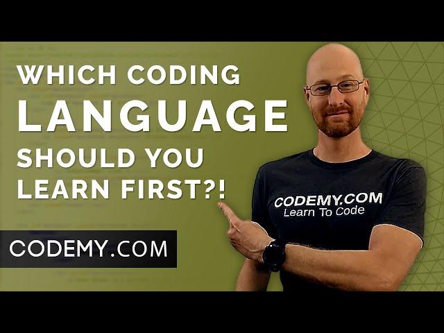 Which Programming Language Should You Learn First?! - Codemy.com