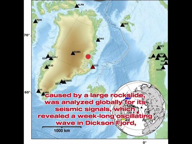 A megatsunami in Greenland triggered seismic waves worldwide, caused by a landslide in Dickson