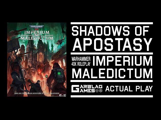 Imperium Maladictum - Shadows of Apostasy - S2 EP4!