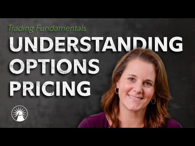 Understanding Options Pricing | Fidelity Investments