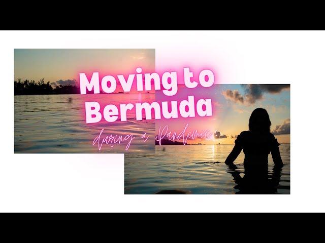 Moving to Bermuda During a Pandemic