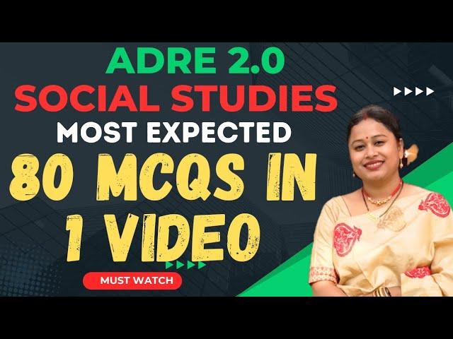 ADRE 2.0 | Social Studies  | 80 MCQs in 1 Video |Revision Class | Check Yourself