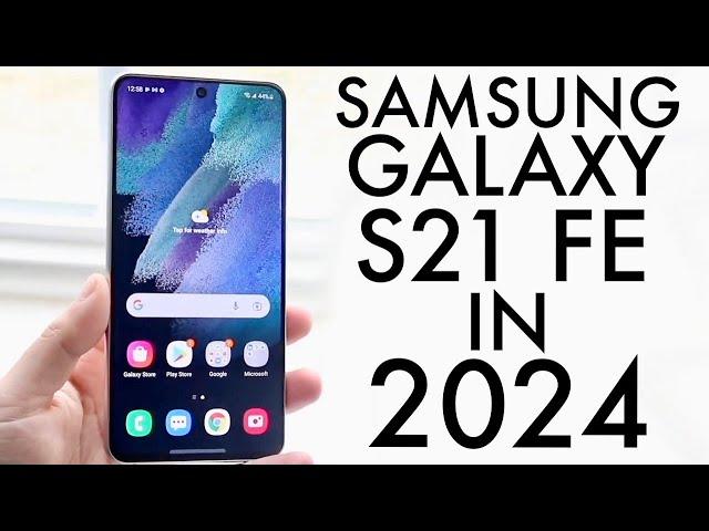 Samsung Galaxy S21 FE In 2024! (Still Worth Buying?) (Review)