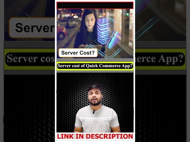 Monthly Server cost of Quick Commerce App | Quick Commerce App Development & Business Models #short