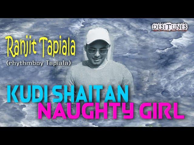 Kudi Shaitan | Ranjit Tapiala | DesiTunes Studio | New Punjabi Songs