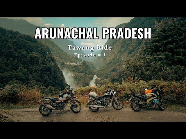 Arunachal Pradesh | Tawang | Bike ride | 'Land of the Dawn-lit-Mountains' |