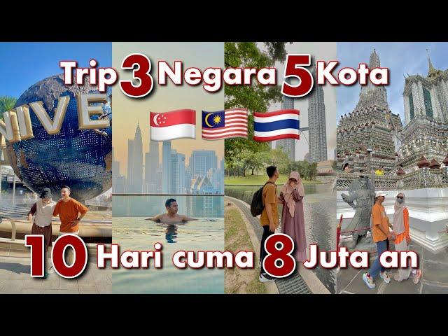 BUDGET TRAVELING MURAH KE 3 NEGARA 5 KOTA 8 JT AN 10 HARI |  TRIP MURAH TAPI GAK MURAHAN