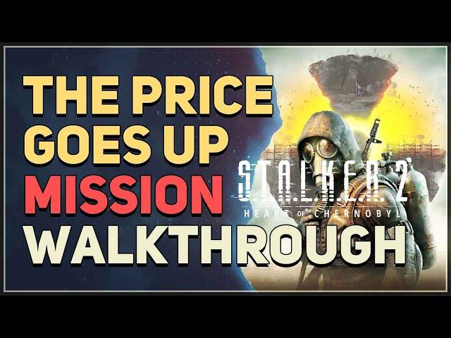 The Price Goes Up STALKER 2 Heart of Chornobyl