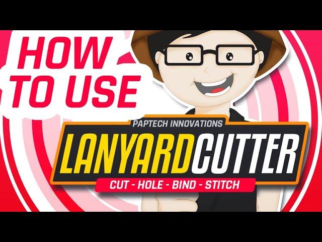 Paptech - Lanyard Cutter 4 in 1 (Clean Cut, Hole, Bind and Stitch)