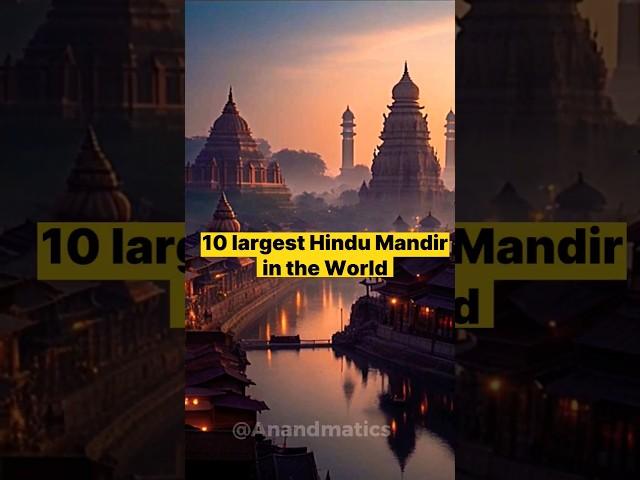 10 largest Hindu Temples in the World #temple #facts #hinduism