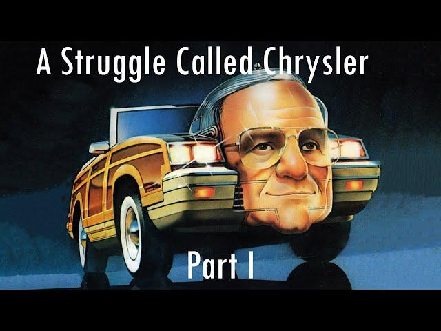 Bipolar Mopar: A Struggle Called Chrysler Part I