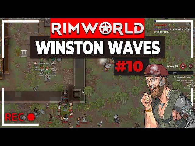 RimWorld Winston Waves | VOD 10