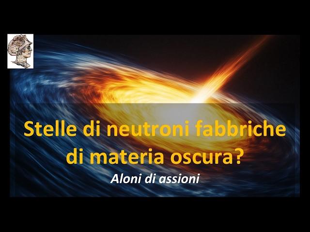 Stelle di neutroni: circondate da materia oscura?