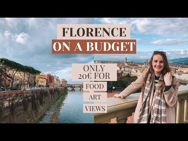 HOW TO SPEND A DAY IN FLORENCE WITHOUT BREAKING THE BANK