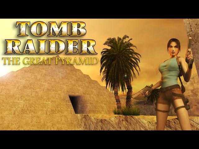 Tomb Raider - The Great Pyramid [Remastered] Walkthrough
